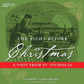 The Night Before Christmas: A Visit from St. Nicholas - Paperback