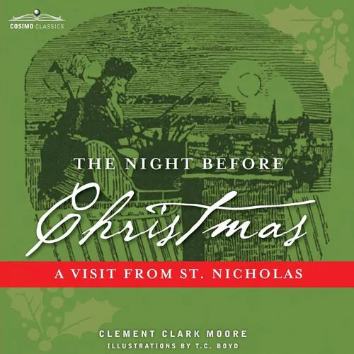 The Night Before Christmas: A Visit from St. Nicholas - Paperback