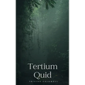 Tertium Quid - Paperback