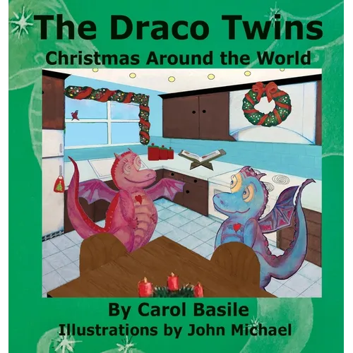 The Draco Twins Christmas Around the World - Hardcover