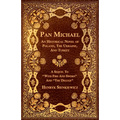 Pan Michael - An Historical Novel of Poland, The Ukraine, And Turkey. A Sequel To "With Fire And Sword" And "The Deluge"