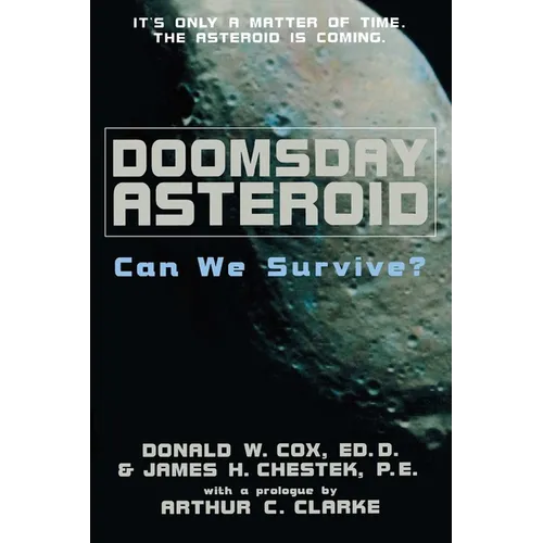 Doomsday Asteroid: Can We Survive? - Paperback
