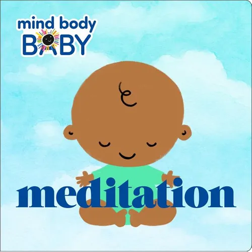 Mind Body Baby: Meditation - Board Book