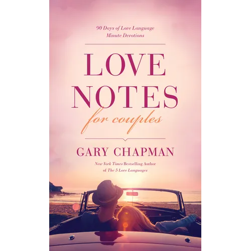 Love Notes for Couples: 90 Days of Love Language Minute Devotions - Paperback