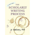 The Scholarly Writing Process: A Short Guide - Paperback