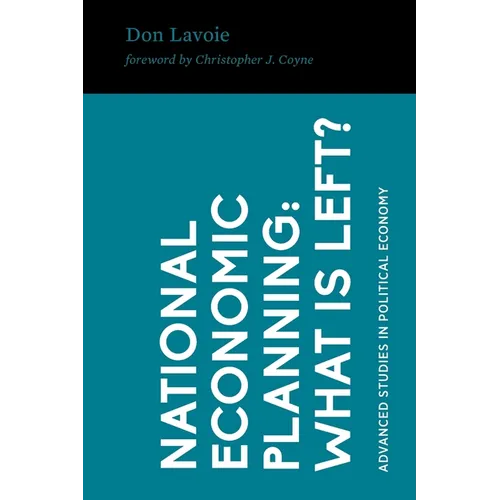 National Economic Planning: What Is Left? - Paperback