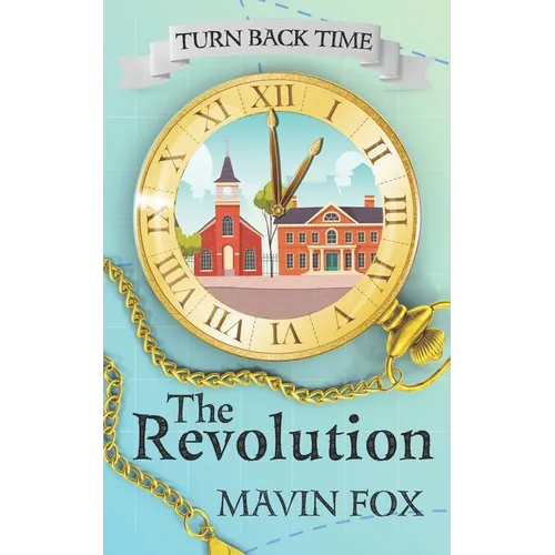 Turn Back Time: The Revolution