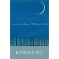 Like the New Moon I Will Live My Life - Paperback