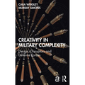 Creativity in Military Complexity: Design, Disruptors and Defence Forces