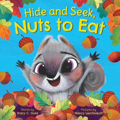 Hide and Seek, Nuts to Eat - Hardcover