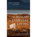 The Psalms for Everyday Living - Hardcover