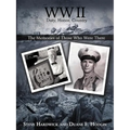 WW II Duty, Honor, Country: The Memories of Those Who Were There