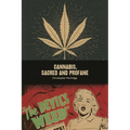 Cannabis, Sacred and Profane - Hardcover