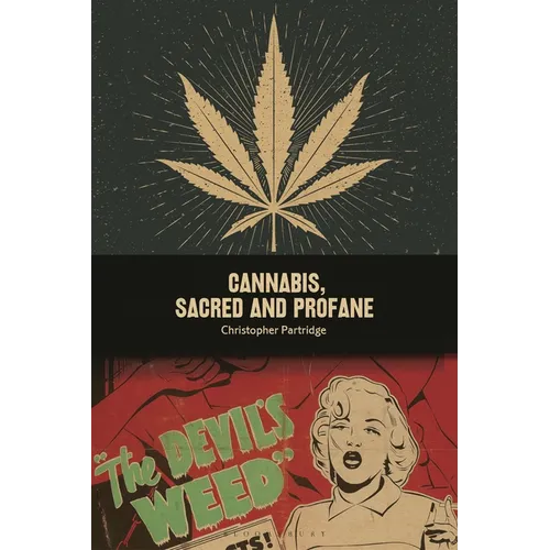 Cannabis, Sacred and Profane - Hardcover
