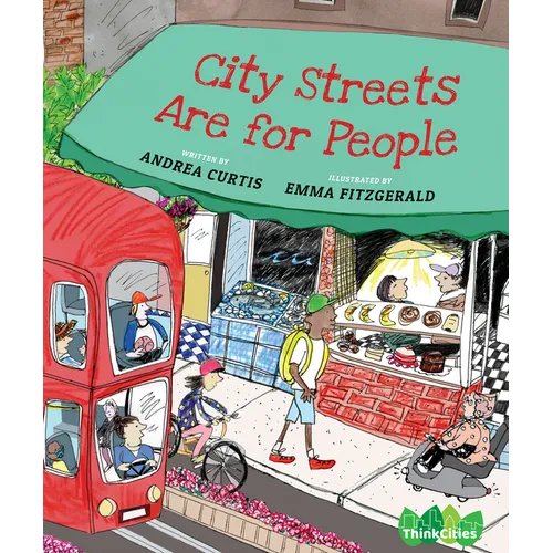 City Streets Are for People - Hardcover