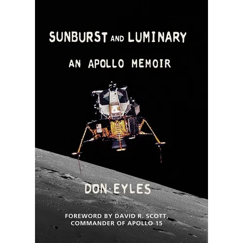 Sunburst and Luminary: An Apollo Memoir - Paperback