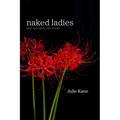 Naked Ladies: New and Selected Poems - Paperback