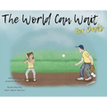 The World Can Wait - For Dad's - Hardcover