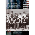 Harnett County: A History