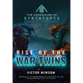 Rise of the War Twins - Hardcover