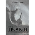 In the Trough: Three Years on Ocean Station - Paperback
