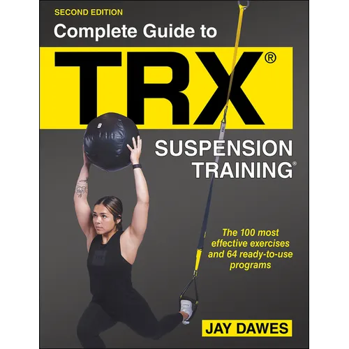 Complete Guide to Trx(r) Suspension Training(r) - Paperback