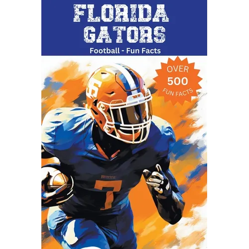 Florida Gators Football Fun Facts - Paperback