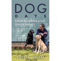 Dog Days: Life in Lockdown with Olive & Mabel - Paperback