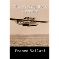 The Flying Boat Mystery - Paperback