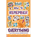 How to Remember Everything: Tips & Tricks to Become a Memory Master! - Paperback
