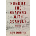 Hung Be the Heavens with Scarlet
