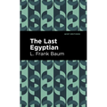 The Last Egyptian - Paperback