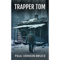 Trapper Tom - Hardcover
