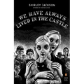 We Have Always Lived in the Castle: (Penguin Classics Deluxe Edition) - Paperback