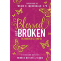 Blessed Not Broken: The Power of Letting Go - Paperback