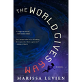 The World Gives Way - Paperback