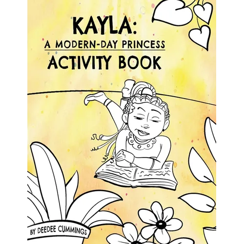 Kayla: A Modern-Day Princess Activity Book - Paperback