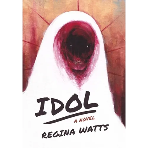 Idol: A Horror Novel - Hardcover