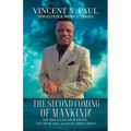 The Second Coming of Mankind! - Paperback