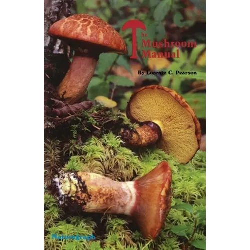 The Mushroom Manual - Paperback
