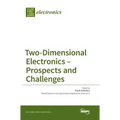 Two-Dimensional Electronics - Prospects and Challenges - Hardcover