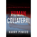 Human Collateral: Volume 1 - Paperback