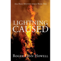 Lightning Caused - Paperback
