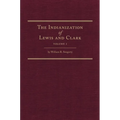 The Indianization of Lewis and Clark Two Volume Set