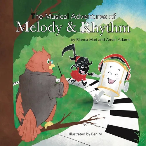 The Musical Adventures of Melody & Rhythm - Paperback