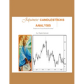Japanese Candlesticks: Enlightenment Through Realised Knowledge - Paperback
