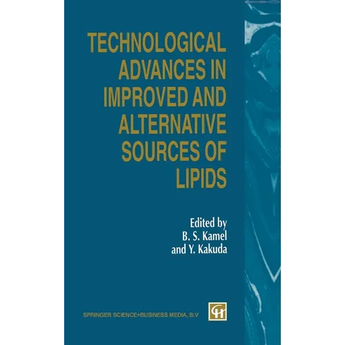 Technological Advances in Improved and Alternative Sources of Lipids