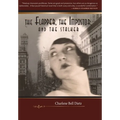 The Flapper, the Impostor, and the Stalker - Hardcover