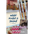 Never Make A Sound - Paperback
