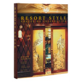 Resort Style: Spaces of Celebration - Hardcover